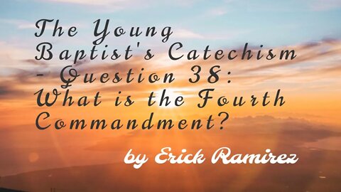 What is the fourth commandment?