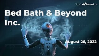 BBBY Price Predictions - Bed Bath & Beyond Inc. Stock Analysis for Friday, August 26th