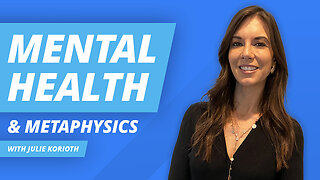 S03E08 - Improving Mental Health, Therapies & Metaphysics w/ Julie Korioth