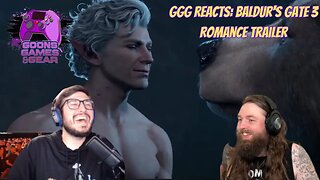 GGG Reacts: Baldur's Gate 3 Romance Trailer