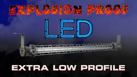 Extra Low Profile Explosion Proof LED Fixture - Class 1 Division 1 & 2 - C2D1&2 - ATEX / IECEx