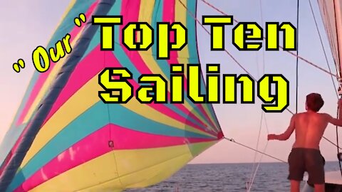 TOP TEN Sailing Channels and Sailboat Vlogs