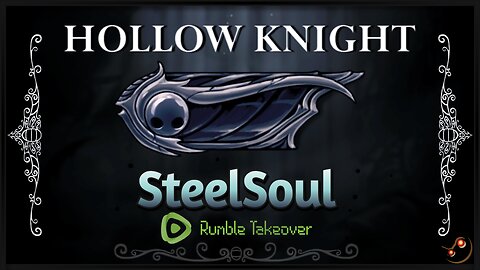 SteelSoul Pt2 - Hollow Knight (Permadeath)