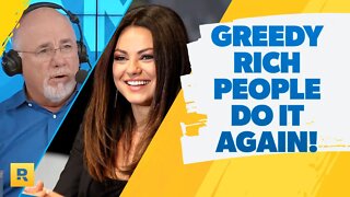 Dave Ramsey Exposes Mila Kunis and Ashton Kutcher As "Greedy Rich People"