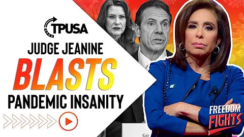 Judge Jeanine BLASTS Pandemic Insanity | Tyrannical Lockdowns are Destroying America