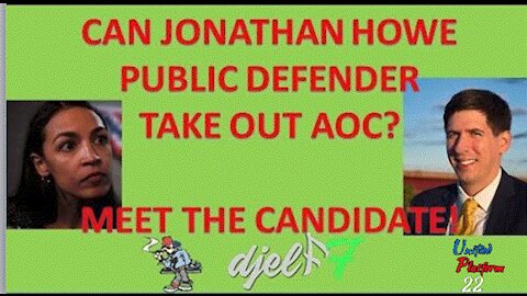 Jonathan Howe is running for Congress against AOC!