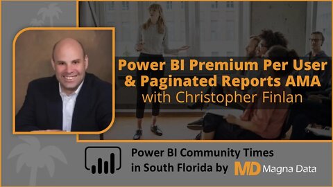 Power BI Premium Per User & Paginated Reports AMA