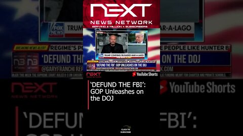 ‘DEFUND THE FBI’: GOP Unleashes on the DOJ #shorts