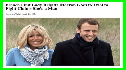 First Lady of France goes to Court to Prove She is Not a Man