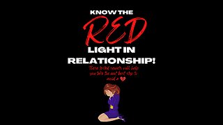 Know the red light in relationship.