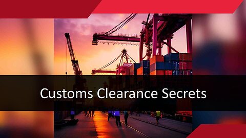 Mastering Customs Clearance: Key Strategies to Avoid Delays and Penalties