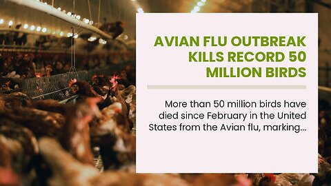 Avian flu outbreak kills record 50 million birds