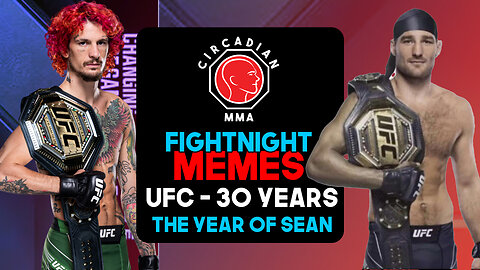Fight Night Memes - UFC 30 Year Anniversary - The Year of Sean
