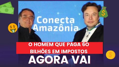 Elon Musk - O Homem que paga mais de 60 bilhões em Impostos Agora Chega ao Brasil