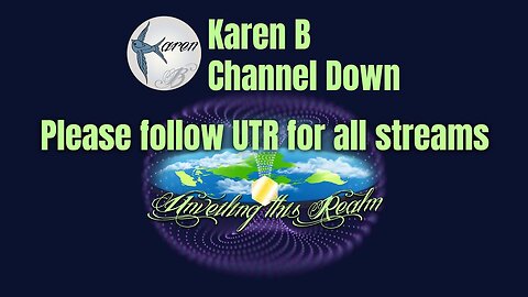 Karen B channel down please subscribe to UTR for streams ✅