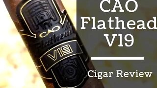 CAO Flathead V19 Cigar Review