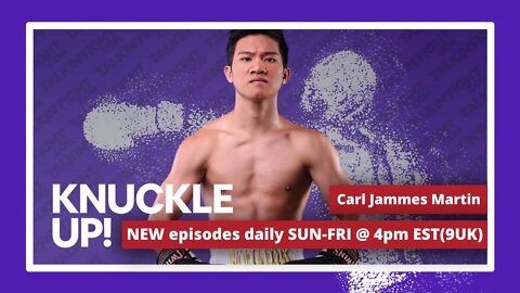 Carl Jammes Martin | Knuckle Up with Mike and Cedric