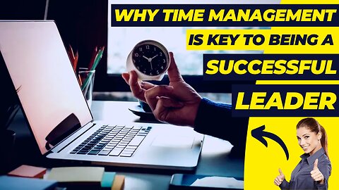 Why Time Management is Key to Being a Successful Leader (Tips Reshape)