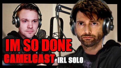 I'm So Done, DOCTOR WHO IS DEAD, Target, Im tired | CAMELCAST SOLO