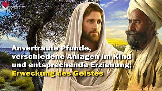 Verantwortung von Eltern und Lehrern sowie Erziehungsratschläge von Jesus ❤️ Das Grosse Johannes Evangelium durch Jakob Lorber