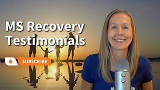 Multiple Sclerosis Recovery Testimonies