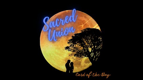 Card of the Day-Sacred Union