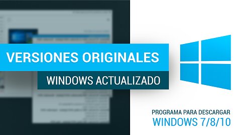 Descargar Windows 7, 8, 10, 11 Original