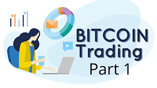 Bitcoin Trading for Beginners } Part 1 {