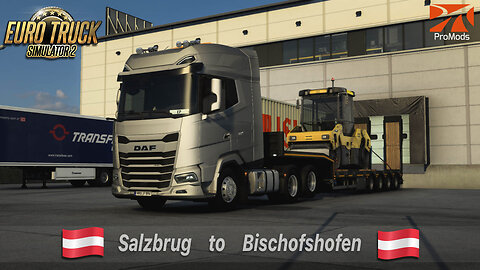 ETS2 | ProMods | DAF XG+ 530 | Salzburg AT to Bischofshofen AT | Roller - DYNA CC-2200 8t
