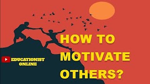 How to motivate others?Muhammad Zumar | Educationist Online