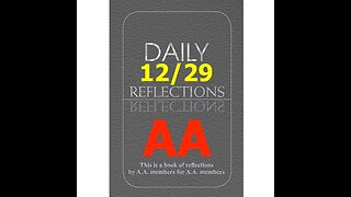 December 29 – AA Meeting - Daily Reflections - Alcoholics Anonymous - Read Along