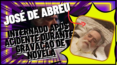 EXCLUSIVO #josédeAbreu enfrenta momentos de tensão após acidente na gravação da novela Mar do Sertão