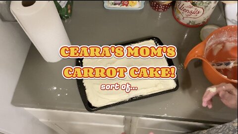 Ceara's Mom's Carrot Cake