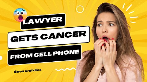 Lawyer gets Brain Tumor from Cell Phone Sues and Dies!
