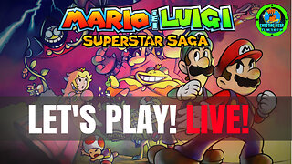 REMEMBER THIS RPG? - MARIO & LUIGI SUPERSTAR SAGA LIVE! #marioandluigi #livestream