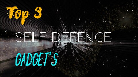 Top 3 self defence Gadget's 🔨