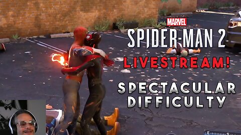 Spectacular Difficulty | SPIDER-MAN 2 PS5 ! | LIVESTREAM