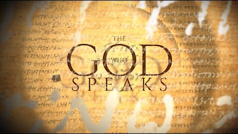 The God Who Speaks (Reliability of the Bible)