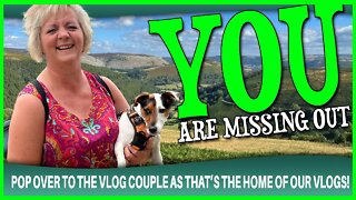 You are missing out on the fun - our Vlogs are on The Vlog Couple UK Channel - link in description