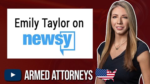 Bonus - Constitutional Carry in 2022 Armed Attorney Emily Taylor Discusses With Newsy