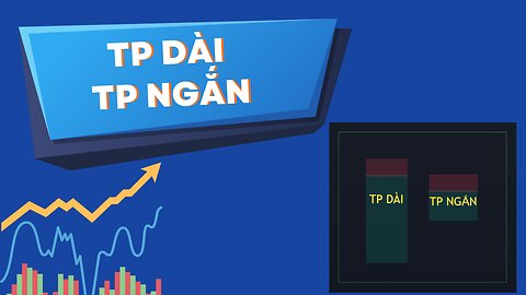 Khi nào nên tp dài và khi nào nên tp ngắn | Trading | Angel