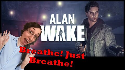 Alan Wake Part 5 Everyday Let's Play