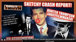 JFKJR'S SKETCHY CRASH REPORT! HUNTER THOMPSON "FILMS"! FRANKLIN COVER UP! JFK!