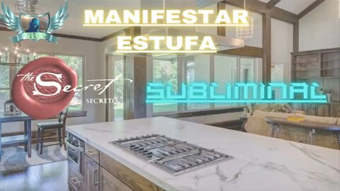 Manifestar Estufa - Audio Subliminal 2021