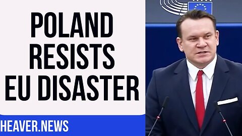 Poland RESISTS EU Disaster