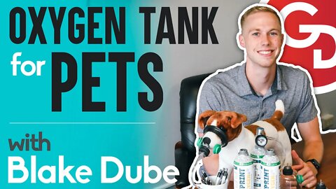 Startup Makes Oxygen Tanks for Pet | Blake Dube Pawprint Oxygen