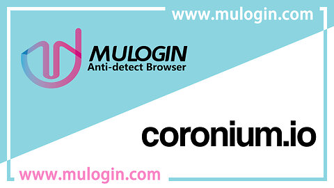 How to set Coronium proxy IP in MuLogin Browser to create multiple accounts in batch? @mulogin