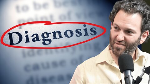Are You Over-Diagnosed?