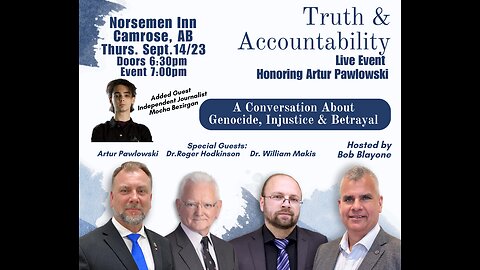 Truth and Accountablity - LIVE in Camrose Sept 14, 2023
