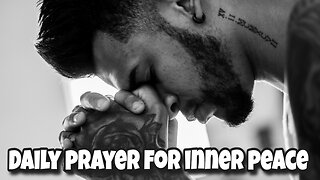 Daily Prayer For Inner Peace